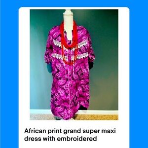 African print grand super maxi dress with embroidered